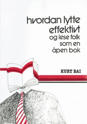 Hvordan lytte effektivt og lese folk som en åpen bok