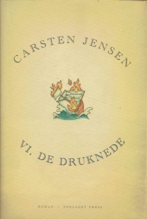Vi, de druknede. Roman