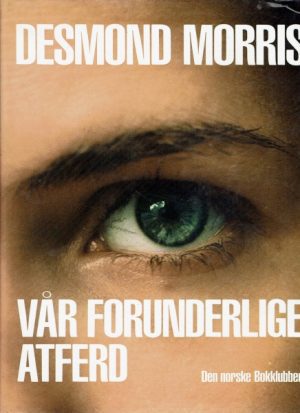 Vår forunderlige atferd