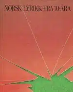 Norsk lyrikk fra 70-åra
