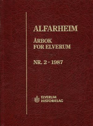 Alfarheim. Årbok for Elverum. Nr. 2 - 1987