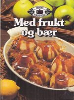 Med frukt og bær