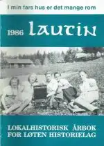 Lautin 1986. Lokalhistorisk årbok for Løten