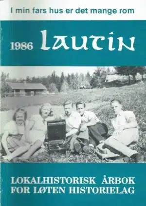 Lautin 1986. Lokalhistorisk årbok for Løten