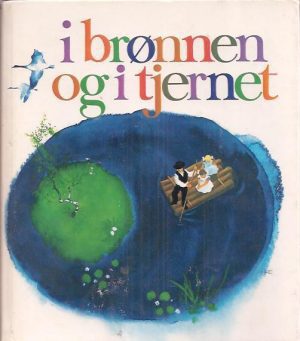 I brønnen og i tjernet