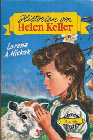 Historien om Helen Keller. Tegninger ved Jo Polseno