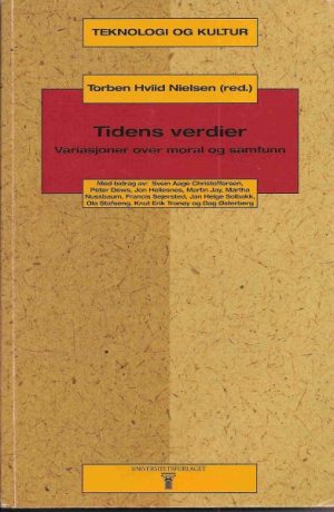 Tidens verdier. Variasjoner over moral og samfunn