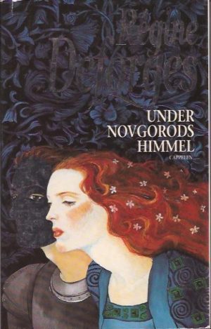 Deforges, Régine: Under Novgorods himmel
