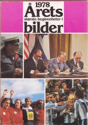 1978. Årets største begivenheter i bilder