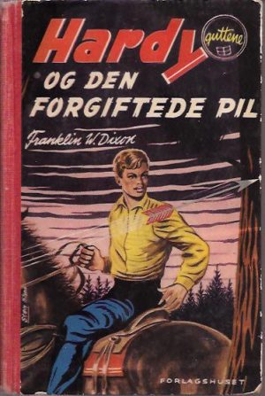 Dixon, Franklin W: Hardy-guttene og den forgiftede pil (28)
