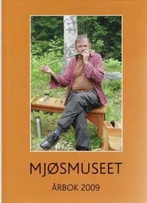 Mjøsmuseet. Årbok 2009
