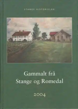 Gammalt frå Stange og Romedal 2004
