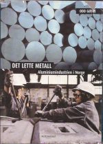 Det lette metall. Aluminiumsindustrien i Norge