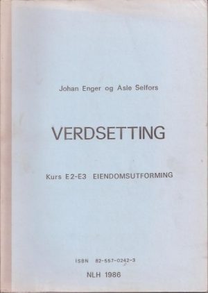 Verdsetting. Kurs E2-E3 eiendomsutforming