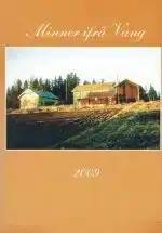 Minner ifrå Vang 2009