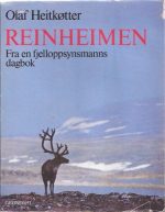 Reinheimen   -   Fra en fjelloppsynsmanns dagbok
