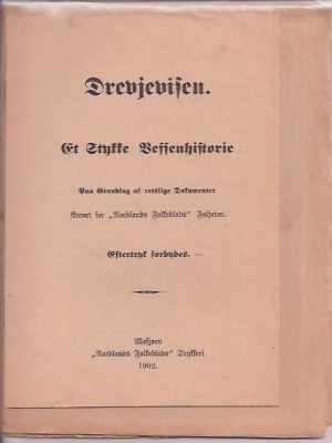 Drevjevisen - et stykke Vefsnhistorie/Gamle aktstykker