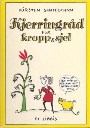 Kjerringråd for kropp & sjel