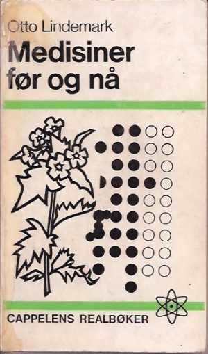 Medisiner før og nå