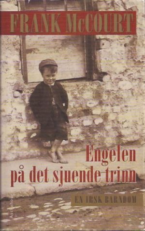 Engelen på det sjuende trinn. En irsk barndom