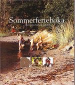 Sommerferieboka. Aktiviteter for hele familien
