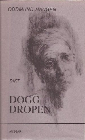Doggdropen. Dikt