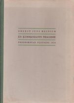 En kommandants tragedie. Fredrikstad Festning 1814