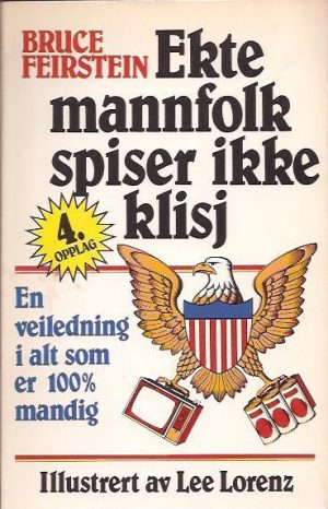 Feirstein, Bruce: Ekte mannfolk spiser ikke klisj