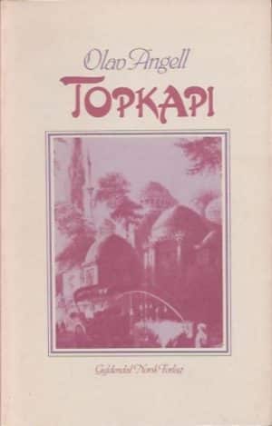 Topkapi. En historie om utroskap