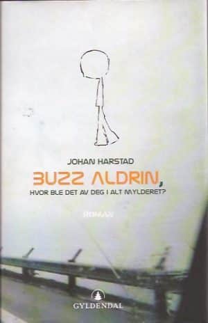 Buzz Aldrin, hvor ble det av deg i alt mylderet? Roman