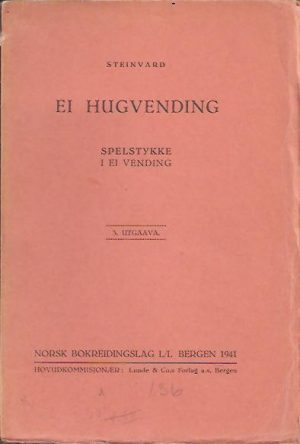 Ei hugvending. Spelstykke i ei vending