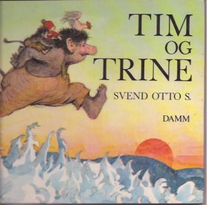 Svend Otto S.: Tim og Trine