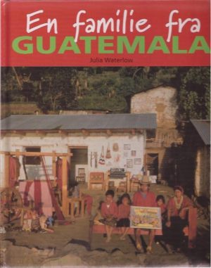 En famile fra Guatemala
