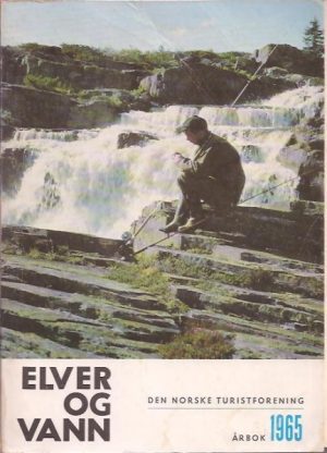 DNTs årbok 1965. Elver og vann