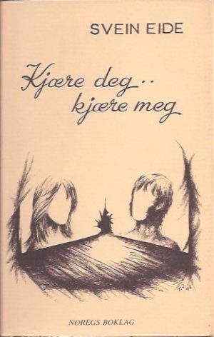 Kjære deg..kjære meg. Dikt
