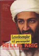Hellig krig. Osama Bin Ladens hemmelige nettverk