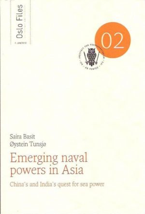 Emergind naval powers in Asia. China's and India's quest for sea power
