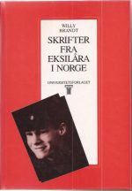 Skrifter fra eksilåra i Norge. Utvalg ved Einhart Lorenz