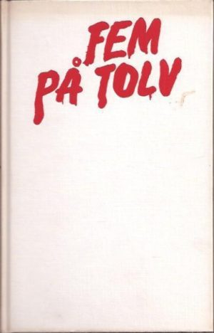 Fem på tolv