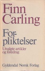 Forpliktelser. Utvalgte artikler og foredrag