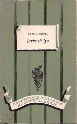 Invitt til lyst. Tre akter