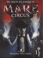 Mare Circus. 1. Illustrert av Olve Askim