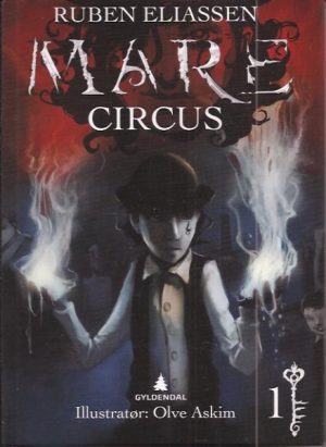 Mare Circus. 1. Illustrert av Olve Askim