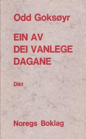 Ein av dei vanlege dagane. Dikt.