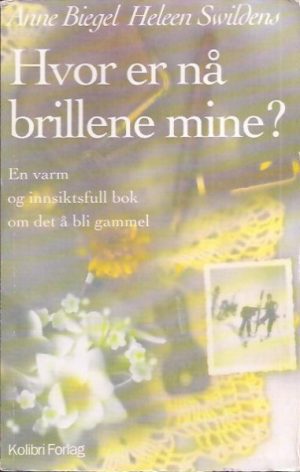 Hvor er nå brillene mine ?