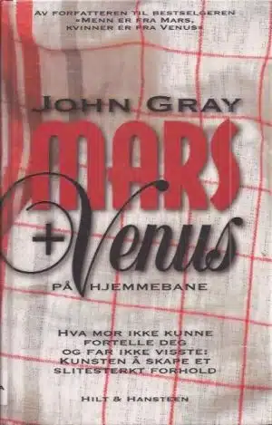 Gray, John: Mars og Venus på hjemmebane