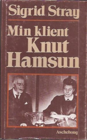 Min klient Knut Hamsun