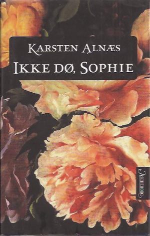 Ikke dø, Sophie