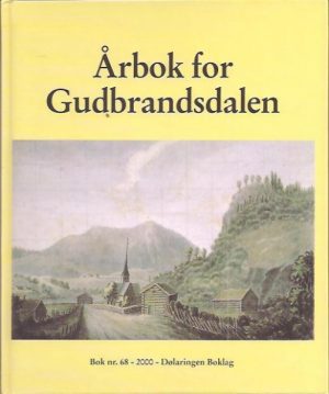 Årbok for Gudbrandsdalen 2000. Nr. 68