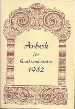 Årbok for Gudbrandsdalen 1982. Årbok nr. 50